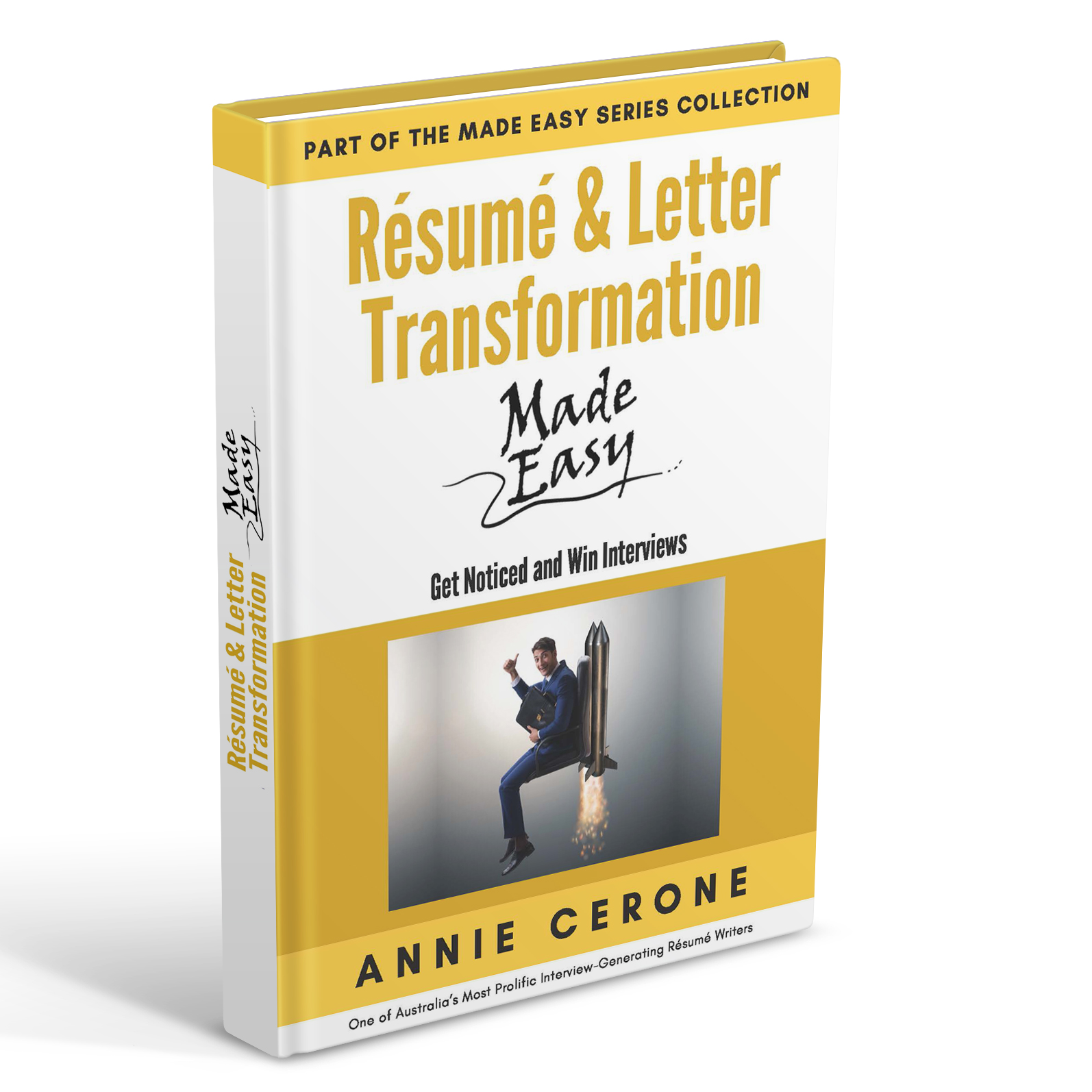 Resume & Letter Transformation Made Easy eBook: Get noticed and win interviews